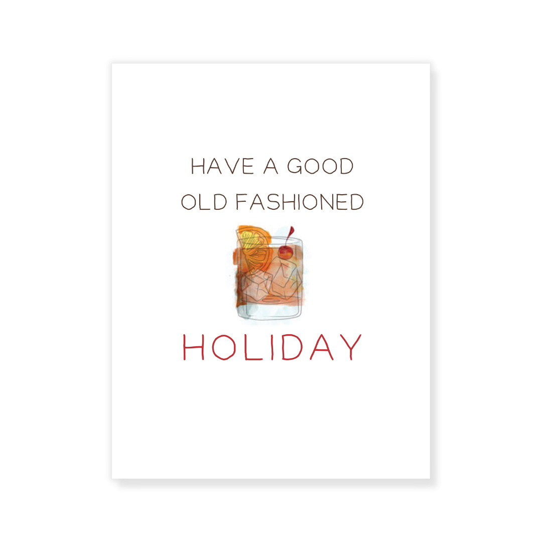 Have a Good Old Fashioned Holiday Note Cards