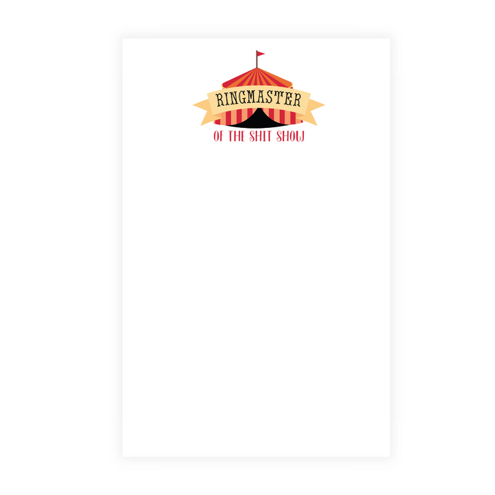 Ringmaster of the Shit Show Personalized Note Pad